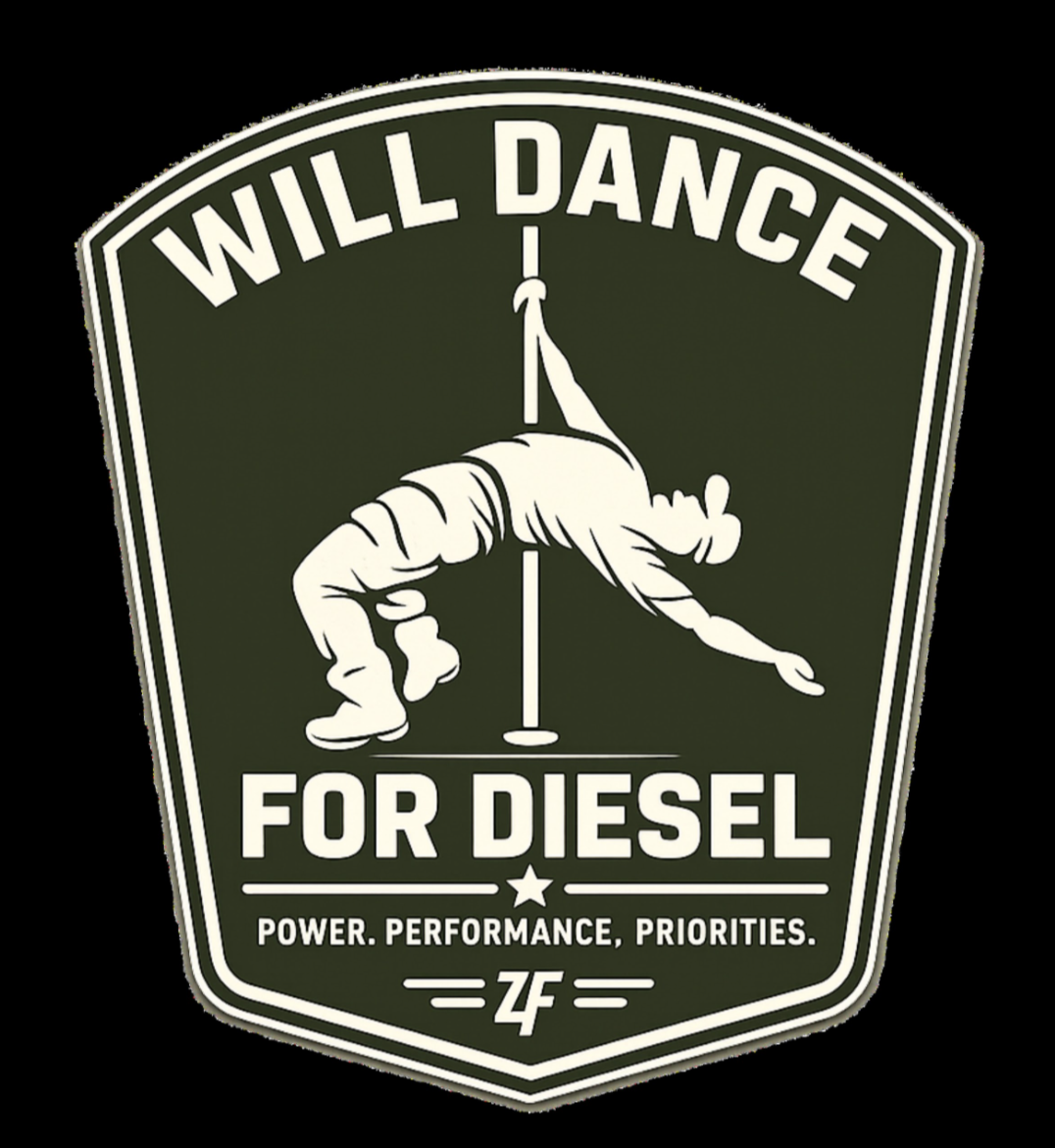 Will Dance For Diesel Sticker